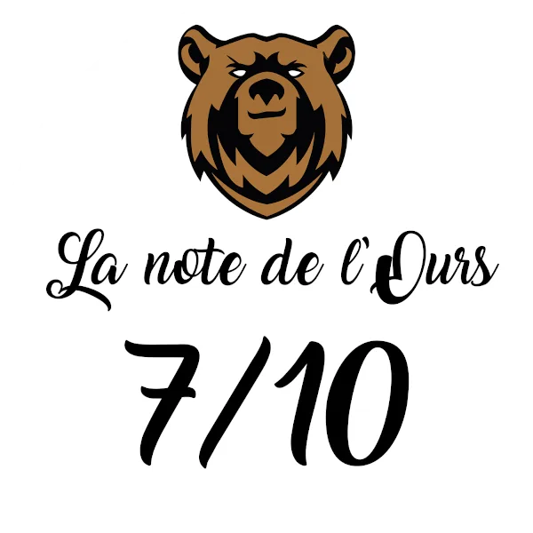 Note attribuée par le Bar de l'Ours : 7/10